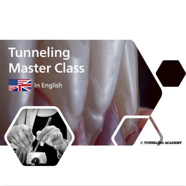 Tunneling Academy Tunneling Master Class in periodontology implantology, graft, periodontal plastic surgery